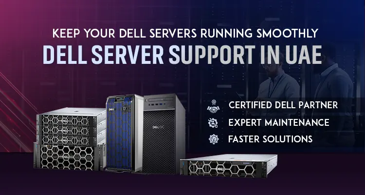 Dell Server Support in UAE: What You Need to Know